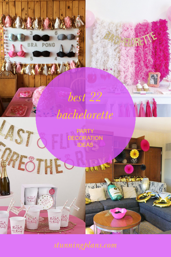 Best 22 Bachelorette Party Decoration Ideas Home, Family, Style and Art Ideas